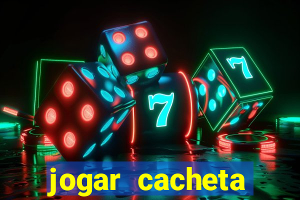 jogar cacheta online valendo dinheiro